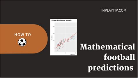 Mathematical Football Predictions .